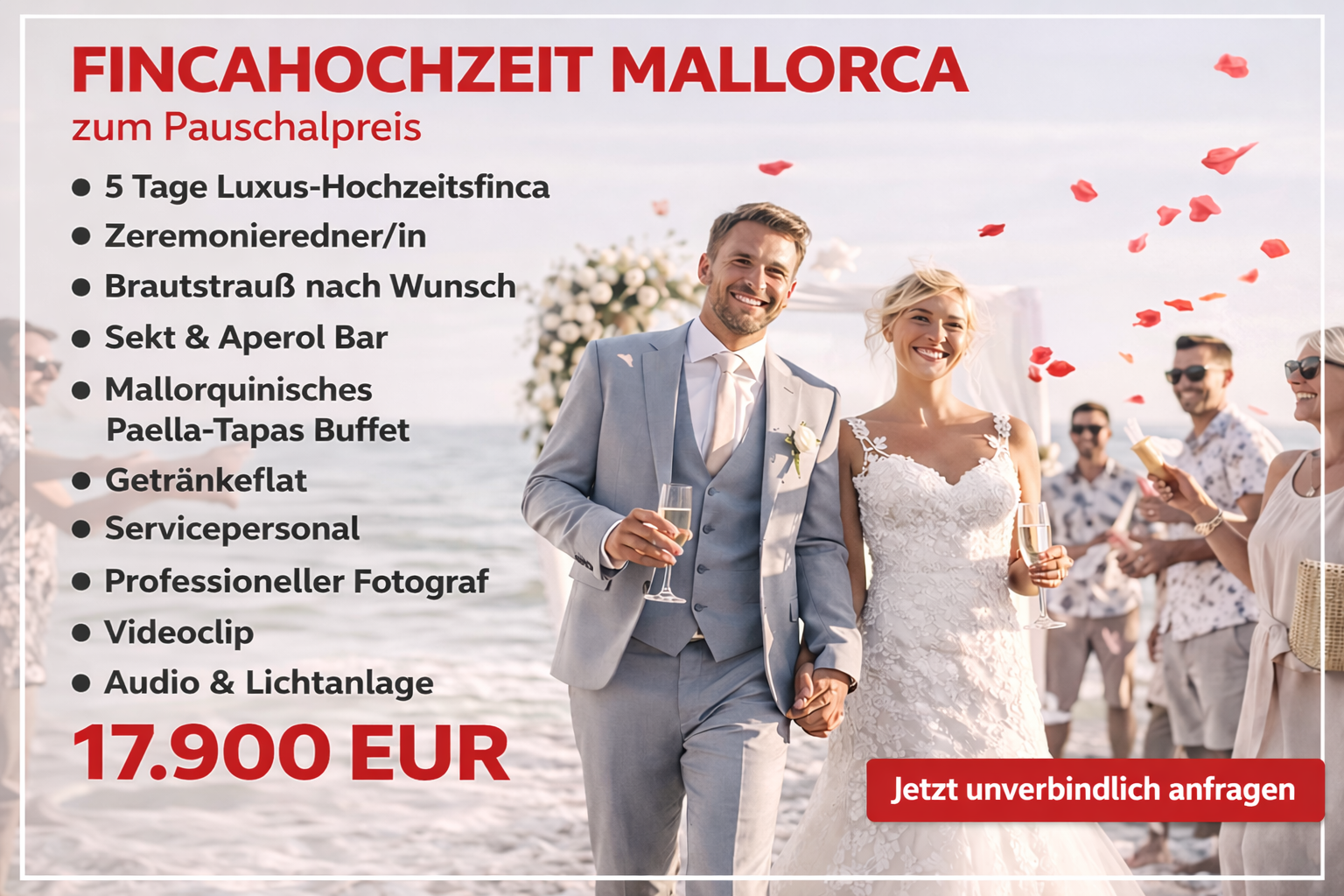 Finca-Hochzeit in einer Hochzeitsfinca auf Mallorca Pauschalpreis: 17.900 EUR – Brautpaar feiert am Strand mit Rosenblättern